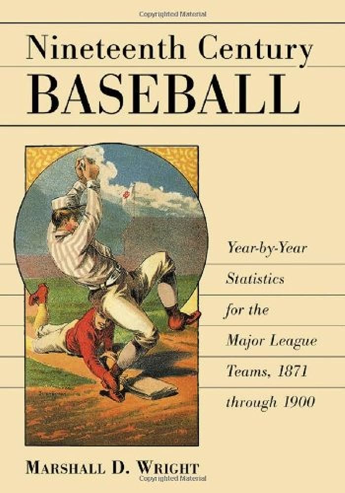 Exploring 19th Century Baseball Statistics: Unearthing the Gems from the Pages of History