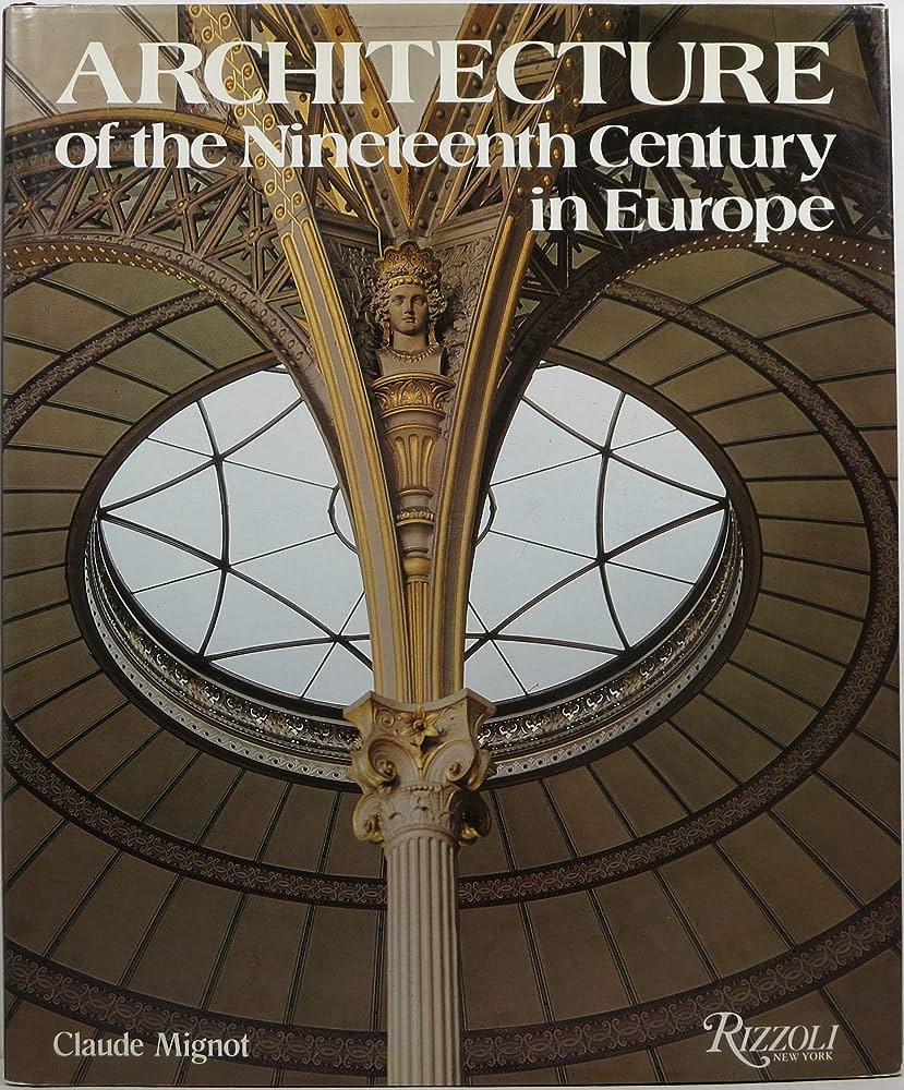 Exploring the Magnificence of 19th Century European Architecture
