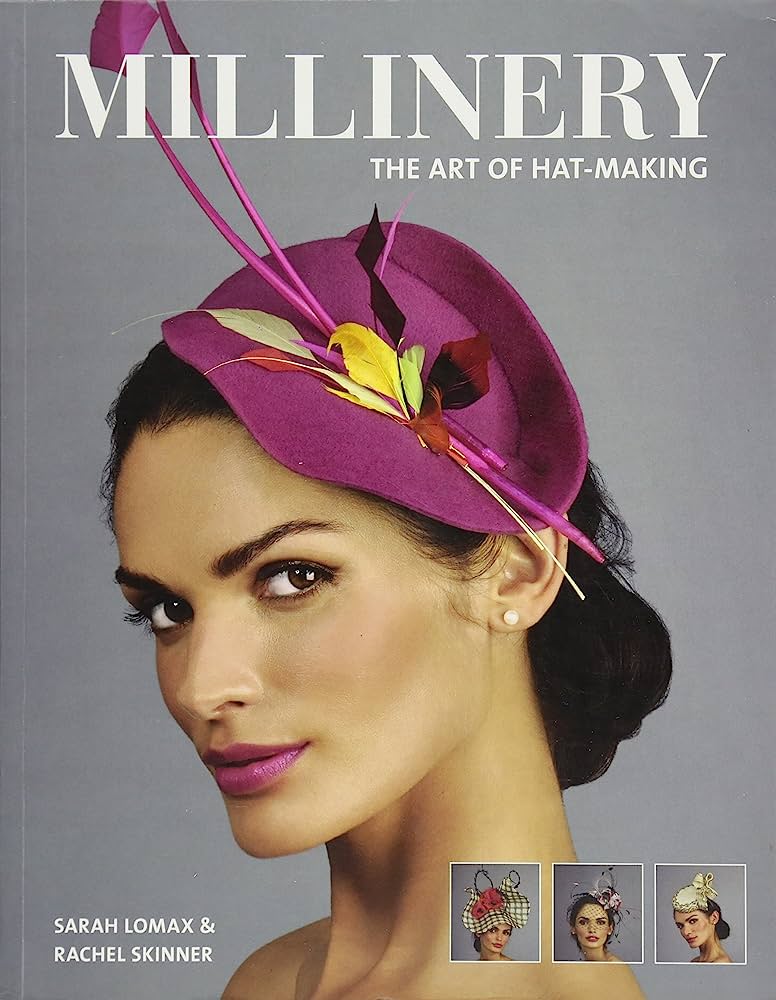 The Art and Craft of 19th Century Hat Makers: An Exploration into the Timeless Elegance of Millinery