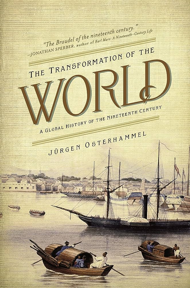 The Global Transformation: Exploring the 19th Century World