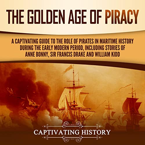 The Golden Age of Piracy: Exploring 19th Century Maritime Outlaws