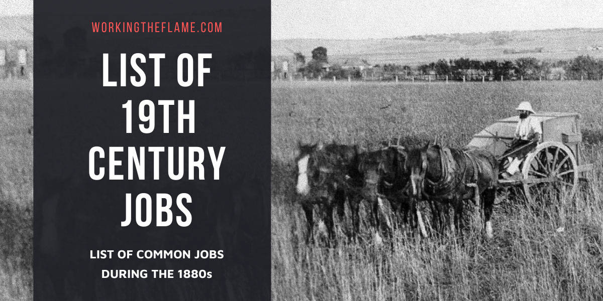 The Most Prominent Careers of the 19th Century: Exploring Opportunities and Pathways