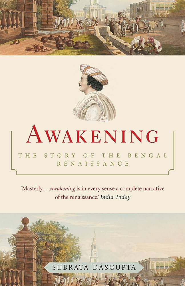 The Renaissance of 19th Century Bengal: Unraveling the Cultural, Social, and Intellectual Awakening