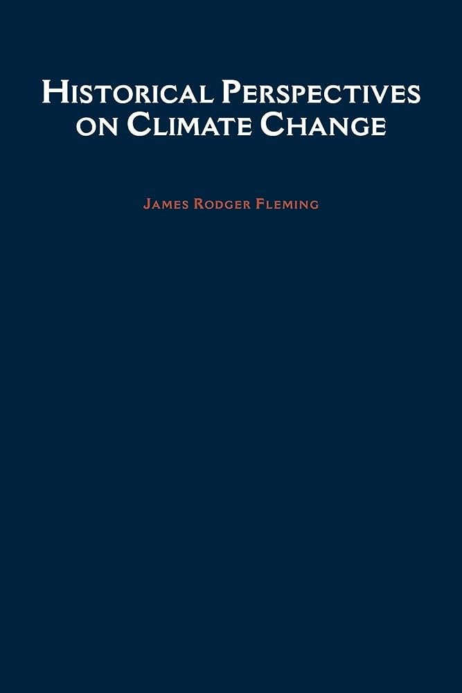 Understanding Climate Change in the 19th Century: An Overview of Historical Perspectives